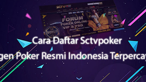 SCTVPOKER Memberikan