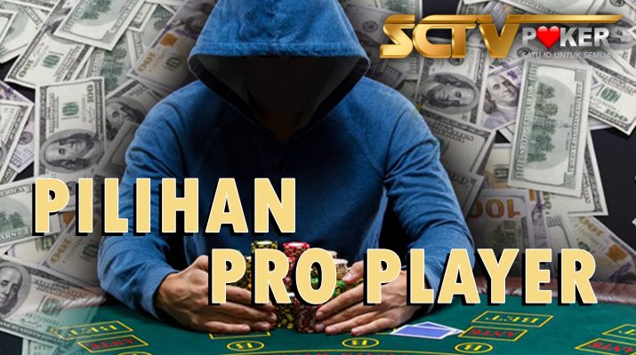 SCTVPOKER Pilihan Member